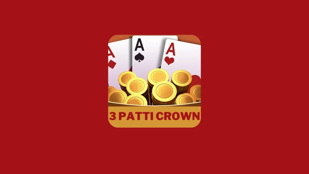 is 3 Patti Crown safe to use